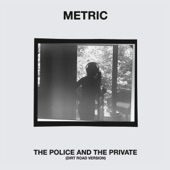 The Police and the Private (Dirt Road Version) - Single
