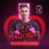 Tem Que Ser Agora - EP