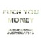 Fuck You Money - DurdyBanga lyrics