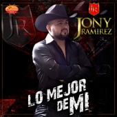 Lo Mejor de Mi - Jony Ramírez