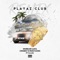 Playaz Club (feat. Ohgessy & Fenix Flexin') - G-LOC lyrics