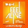 Feel Alive (feat. Katt Rockell) [LA Riots Remix] - Single
