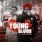 Young Blood (feat. Beniwal) - Amantej Hundal lyrics