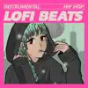 LoFi Beats Hiphop Instrumental album lyrics, reviews, download