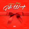 Gift Wrap (feat. Biggz) - Single album lyrics, reviews, download