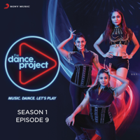 Various Artists - The Dance Project (Season 1: Episode 9) - EP artwork