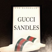 FYO Dangello - Gucci Sandles