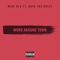 Word Around Town (feat. Nova the Bully) - Mike Blu lyrics