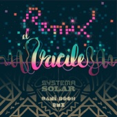 Systema Solar;Dani Boom - El Vacile (Dani Boom Remix)