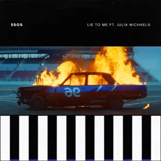 Lie to Me (feat. Julia Michaels) by 5 Seconds of Summer song reviws