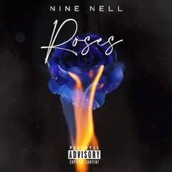 Roses - Single by Nine Nell album reviews, ratings, credits
