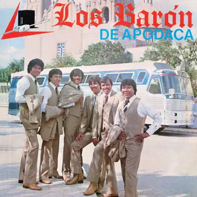 Los Años Viejos - Los Baron De Apodaca Los Años Viejos - Los Baron De Apodaca