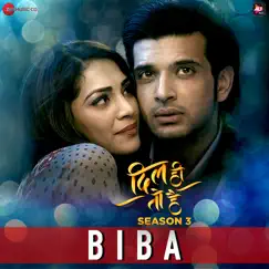 Biba - Single by Asees Kaur, Shahid Mallya & Gaurav Dagaonkar album reviews, ratings, credits