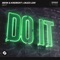 Do It - Merk & Kremont & Buzz Low lyrics