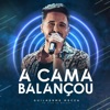 A Cama Balançou (Ao Vivo na Balada) - Single