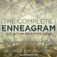 Beatrice Chestnut PhD - The Complete Enneagram: 27 Paths to Greater Self-Knowledge artwork