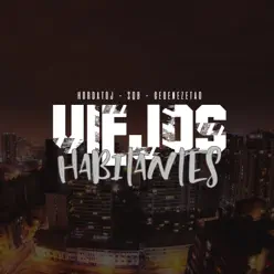 Viejos Habitantes - Single - Hordatoj Viejos Habitantes - Single - Hordatoj