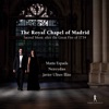 The Royal Chapel of Madrid: Sacred Music After the Great Fire of 1734