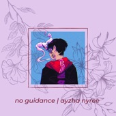 No Guidance Ayzha Nyree (Slowed) artwork