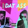 Hush Dat a$$ (feat. Pouya) - Single album lyrics, reviews, download