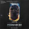 Parao en 30 - Single album lyrics, reviews, download