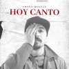 Hoy Canto - Single