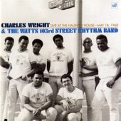 Charles Wright & The Watts 103rd Street Rhythm Band - Sweet Lorene (Live at the Haunted House, 5/18/1968)