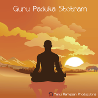 Manu Ramesan - Guru Paduka Stotram artwork