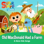 Old MacDonald Had a Farm & More Kids Songs artwork