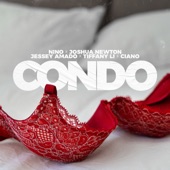 Condo (feat. Joshua Newton, Jessey Amado, Tiffany Li & Ciano) artwork