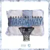 Stream & download Hardaway