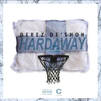 Hardaway by Derez De'Shon song reviws