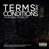 Terms and Conditions: A Uk Drill Story (feat. Drillminister, Dis & Kidavelly) - EP artwork
