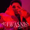 Kawasaki - Single album lyrics, reviews, download