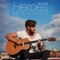 Heroes (We Could Be) - Rasmus Hagen lyrics