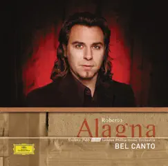 Roberto Alagna - Bel Canto by Evelino Pidò, London Philharmonic Orchestra & Roberto Alagna album reviews, ratings, credits