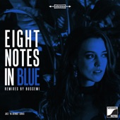 Eight Notes in Blue (Remixed by Buscemi) artwork