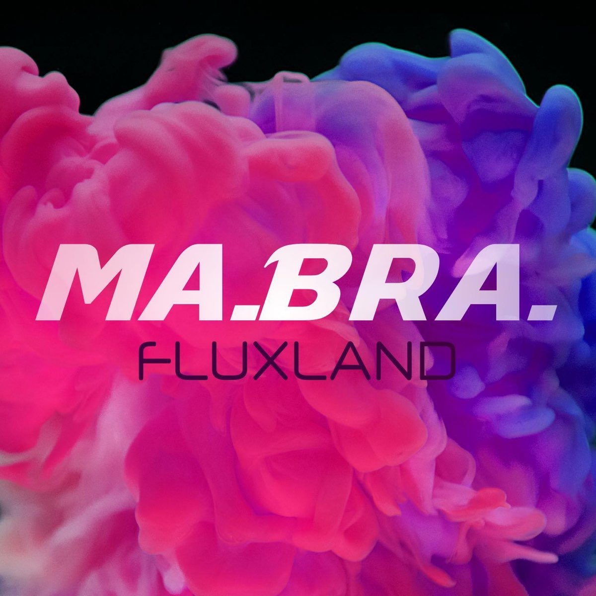 Ma mix. Mabra Fluxland.