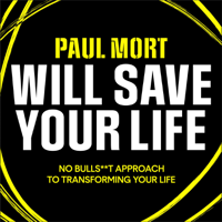 Paul Mort - Paul Mort Will Save Your Life artwork