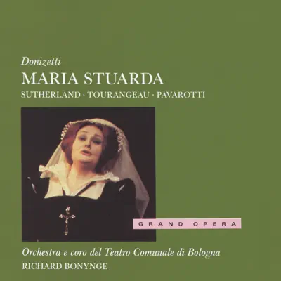 Donizetti: Maria Stuarda - Luciano Pavarotti
