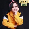CINTA KITA ABADI (feat. Arya Satria) - Single