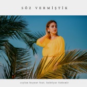 Söz Vermiştik (feat. Bahtiyar Özdemir) artwork