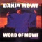 Mowf of Madness (feat. Mad Skillz) - Danja Mowf lyrics