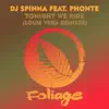 Tonight We Ride (feat. Phonte) [Louie Vega Remixes] album lyrics, reviews, download