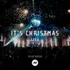 It's Christmas (Live) [Deluxe Version] album lyrics, reviews, download