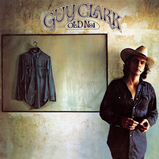 Guy Clark - Old No. 1