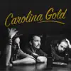Carolina Gold - EP album lyrics, reviews, download