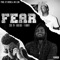 Fear (feat. Gio Dee & T-Griff) - Sitl TV lyrics