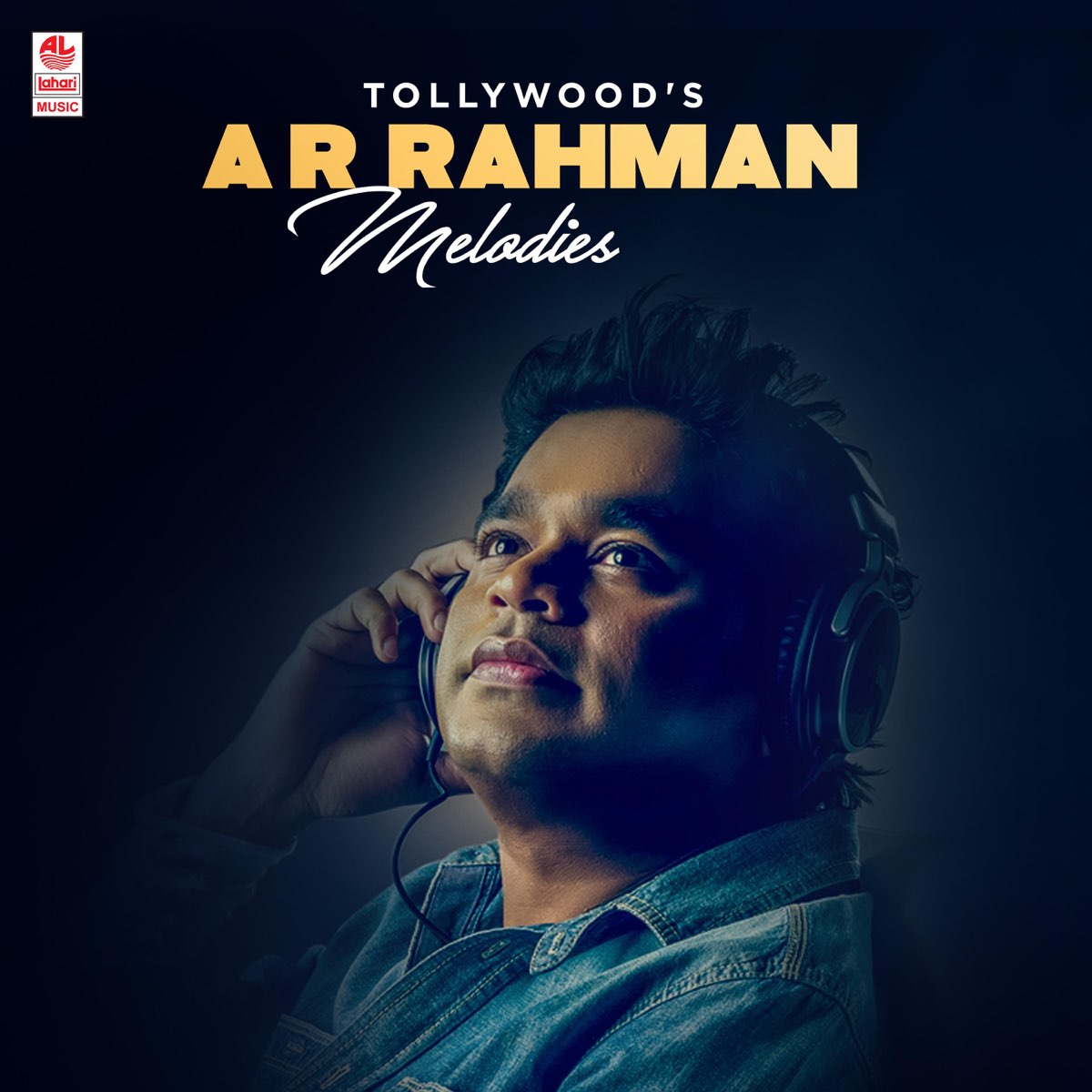 ‎Tollywood's A R Rahman Melodies By A.R. Rahman On Apple Music