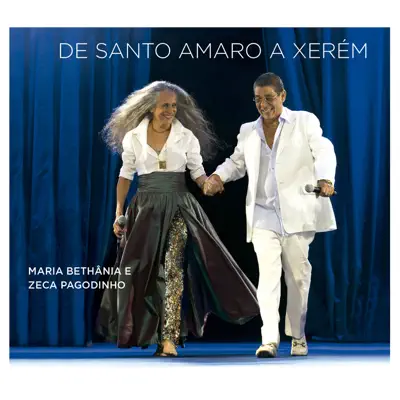 De Santo Amaro a Xerém (Live) - Maria Bethânia